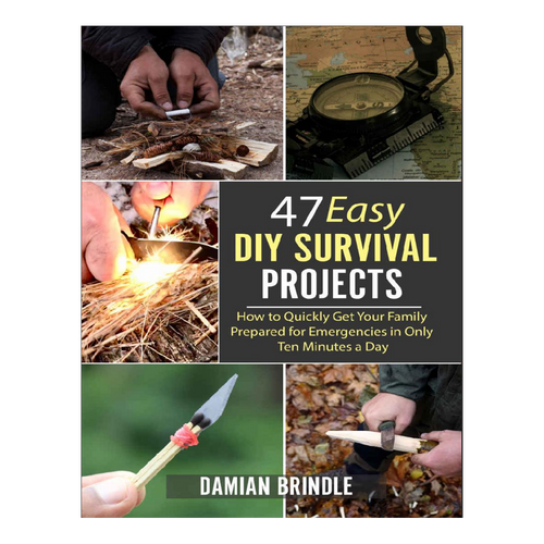 47 Easy DIY SURVIVAL